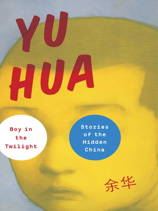 Title details for Boy in the Twilight by Yu Hua - Available